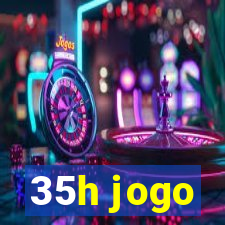 35h jogo