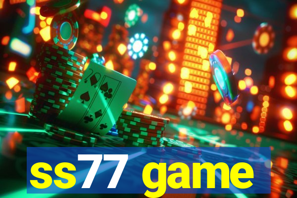 ss77 game