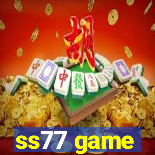 ss77 game