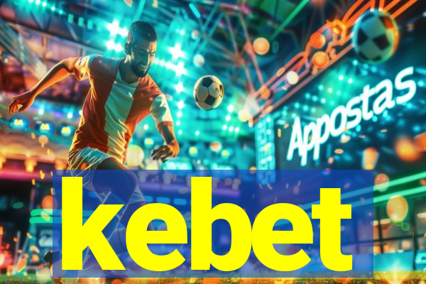 kebet