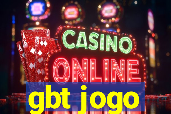 gbt jogo