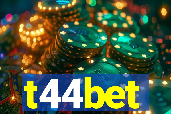 t44bet