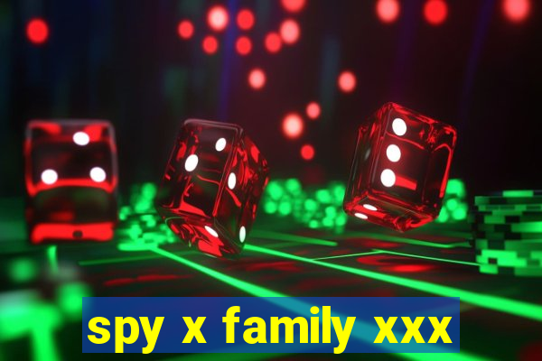 spy x family xxx