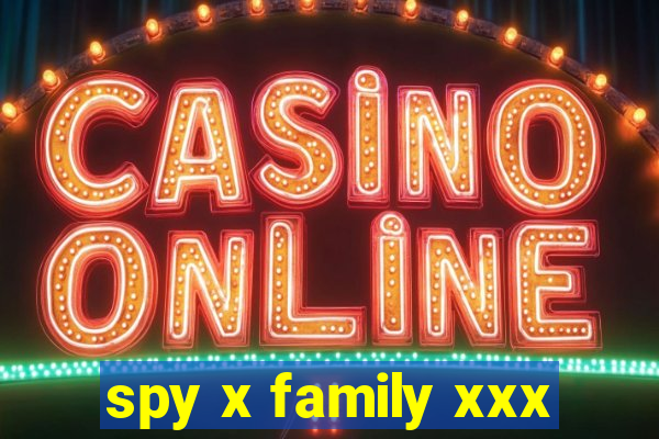 spy x family xxx