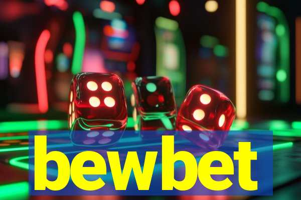bewbet