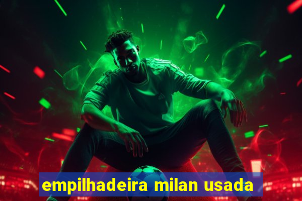 empilhadeira milan usada