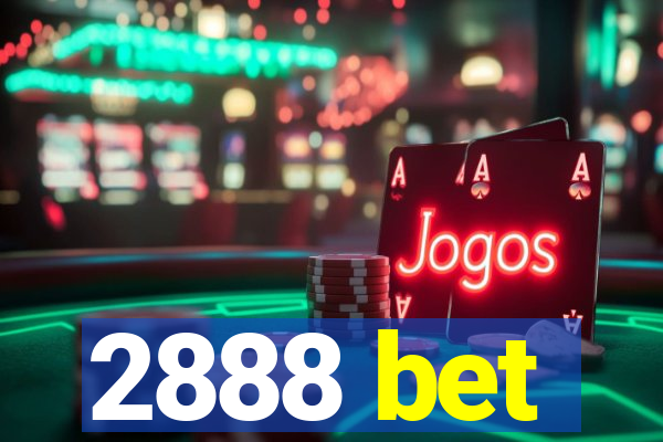 2888 bet