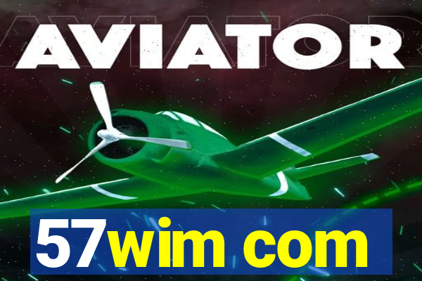 57wim com
