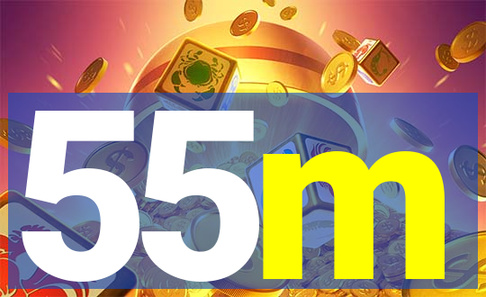 55m