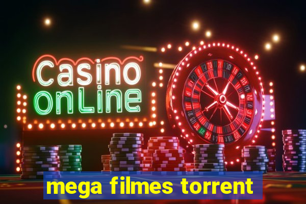 mega filmes torrent