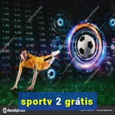 sportv 2 grátis