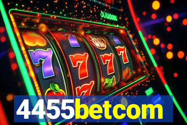 4455betcom