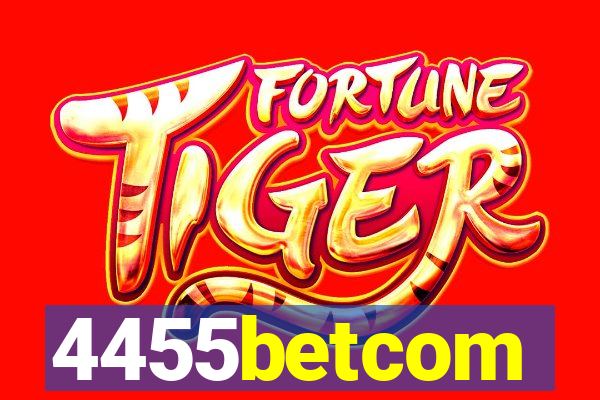 4455betcom