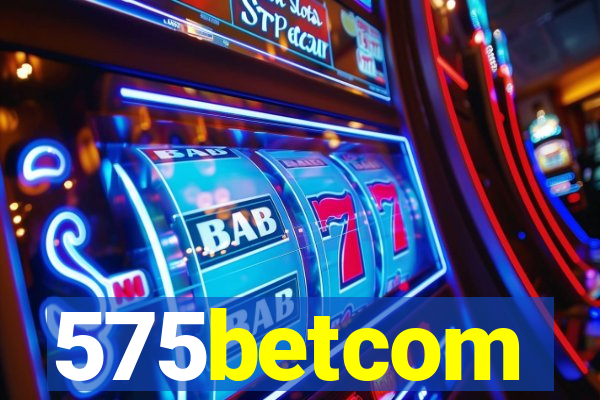 575betcom