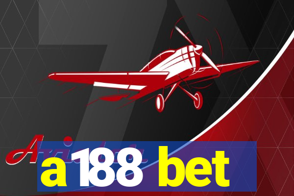 a188 bet