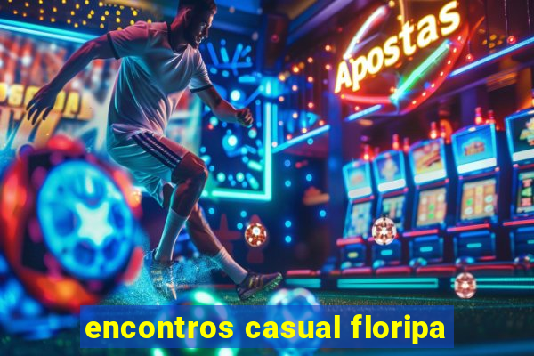 encontros casual floripa