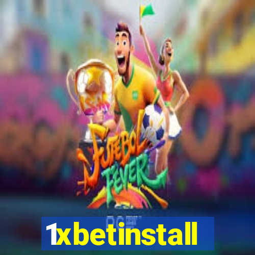 1xbetinstall