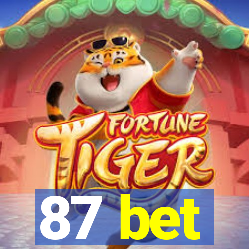 87 bet
