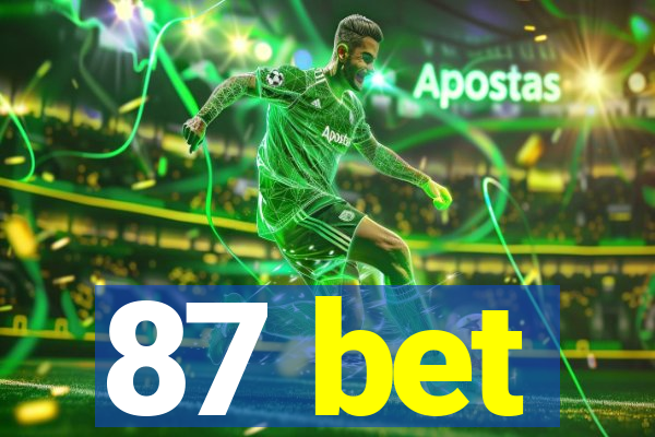 87 bet