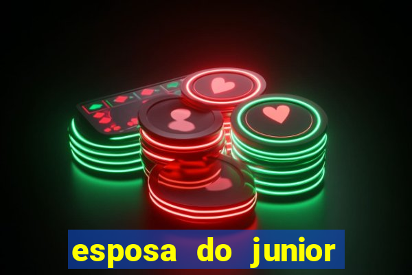 esposa do junior ex jogador do flamengo