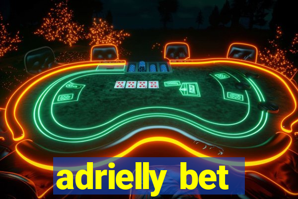 adrielly bet