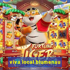 viva local blumenau