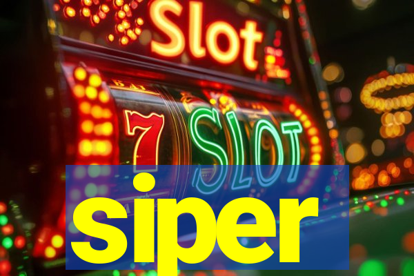 siper