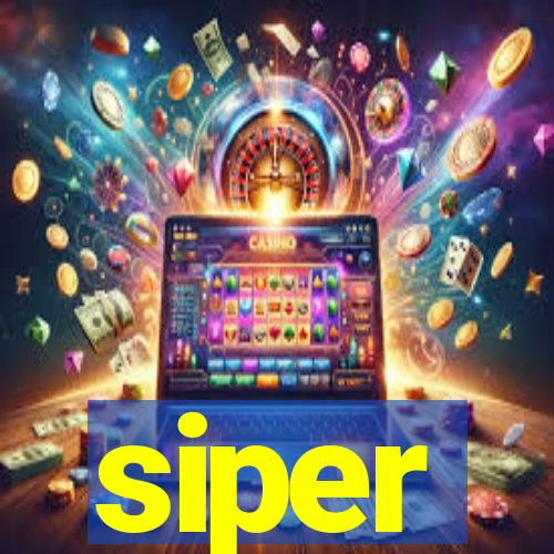 siper