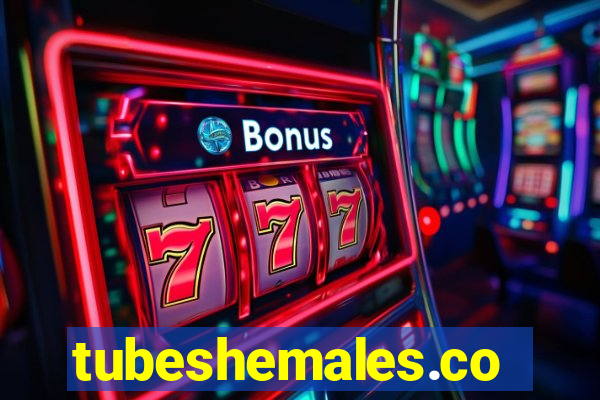 tubeshemales.com