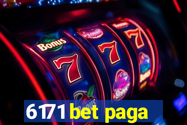 6171 bet paga