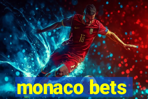 monaco bets