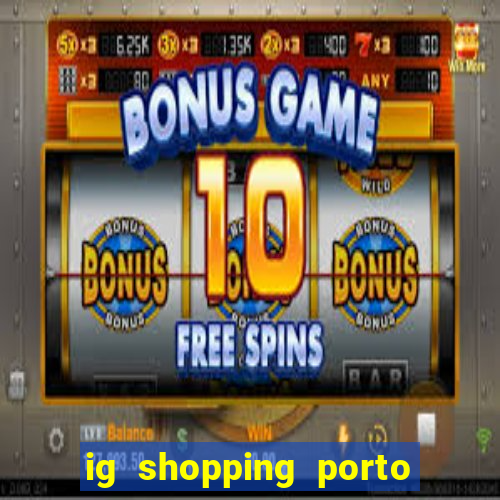 ig shopping porto velho cinema
