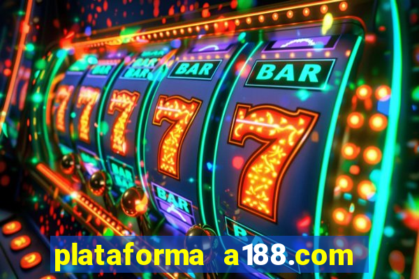 plataforma a188.com paga mesmo