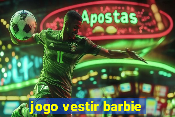 jogo vestir barbie