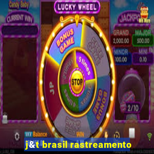 j&t brasil rastreamento