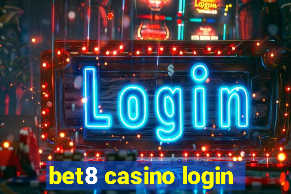 bet8 casino login