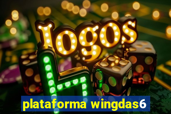 plataforma wingdas6