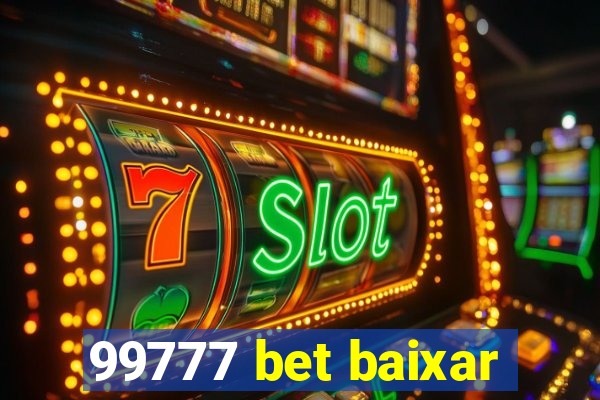 99777 bet baixar