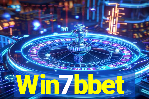 Win7bbet