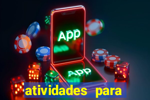 atividades para alunos especiais para imprimir