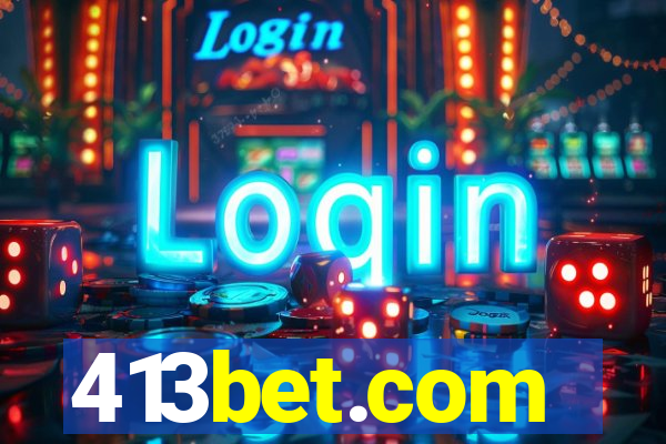 413bet.com
