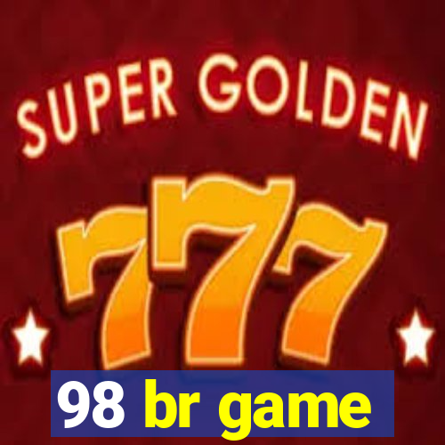 98 br game