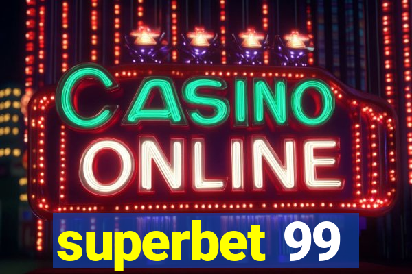 superbet 99