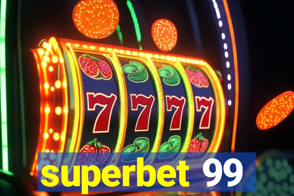 superbet 99