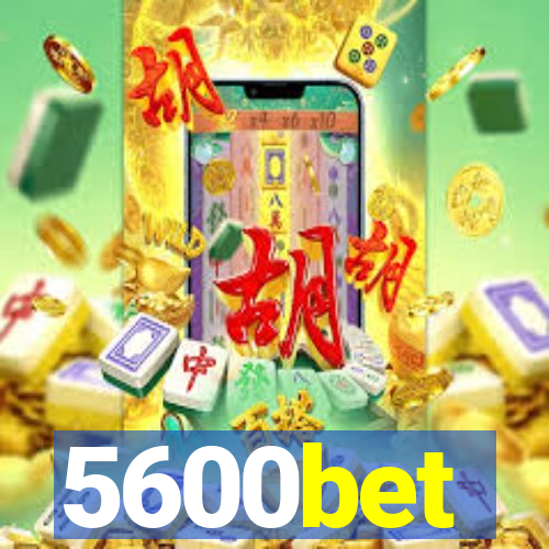 5600bet
