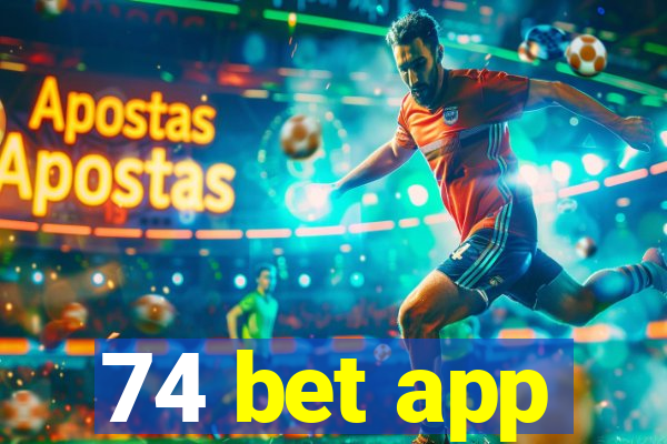74 bet app