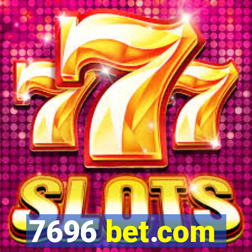 7696 bet.com