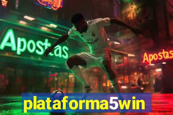 plataforma5win