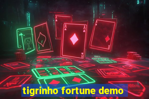 tigrinho fortune demo