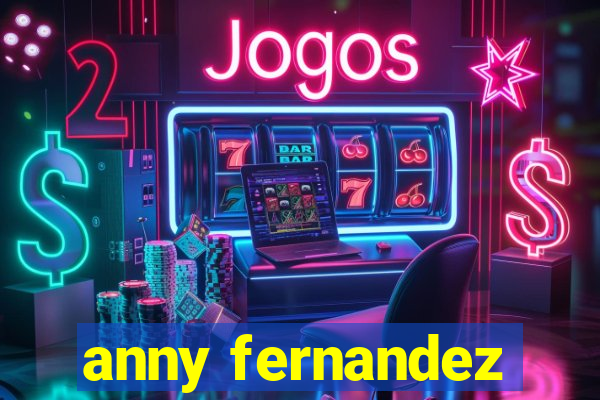 anny fernandez